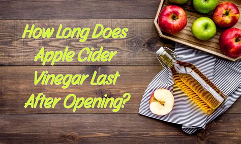 how long does apple cider vinegar last.